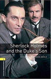 OBWL - Level 1: Sherlock Holmes And The Duke's Son - audio pack