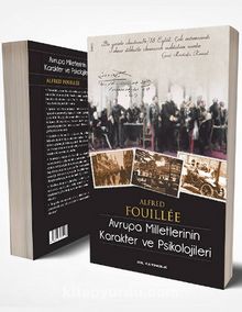 Avrupa Milletlerinin Karakter ve Psikolojileri - Alfred Fouillee