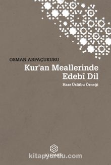 Kur'an Meallerinde Edebî Dil Hasr Üslûbu Örneği - Osman Arpaçukuru