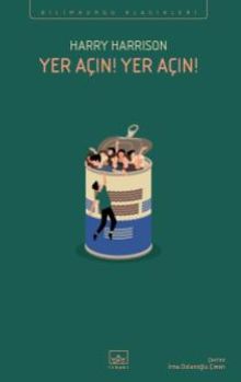 Yer Açın! Yer Açın!