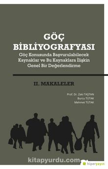 Göç Bibliyografyası / II. Makaleler - Prof. Dr.  Zeki  Taştan