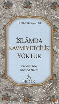 İslam'da Kavmiyetçilik Yoktur (cep boy)
