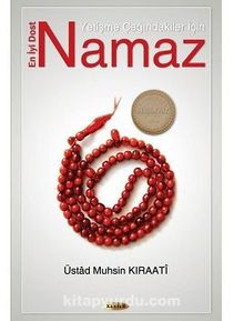 En İyi Dost Namaz - Üstad Muhsin Kıraati