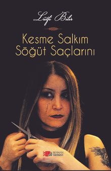 Kesme Salkım Söğüt Saçlarımı