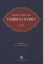 Ahmed Cevdet Paşa: Tarîh-i Cevdet (1. Cilt)