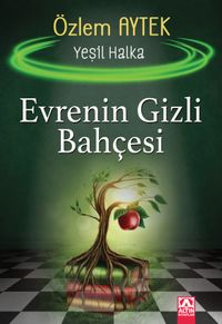 Yeşil Halka & Evrenin Gizli Bahçesi