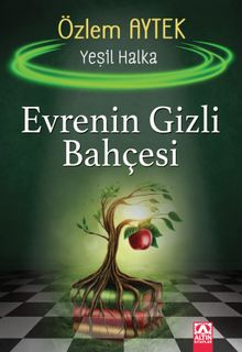 Yeşil Halka & Evrenin Gizli Bahçesi