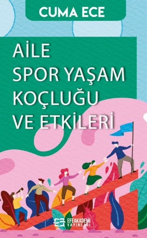 Aile Spor Yaşam Koçluğu ve Etkileri