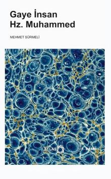Gaye İnsan Hz. Muhammed - Mehmet Sürmeli