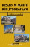 Bizans Mimarîsi Bibliyografyası
