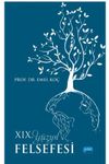 XIX. Y&uuml;zyıl Felsefesi
