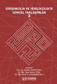 Girişimcilik ve Yenilikçilikte Güncel Yaklaşımlar 2