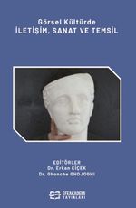 Görsel Kültürde İletişim, Sanat ve Temsil