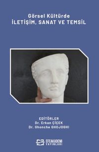 Görsel Kültürde İletişim, Sanat ve Temsil