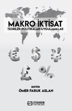 Makro İktisat & Teoriler-Politikalar-Uygulamalar
