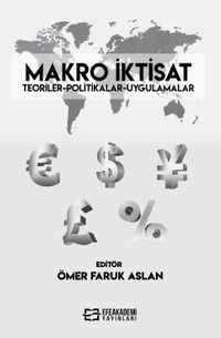 Makro İktisat & Teoriler-Politikalar-Uygulamalar