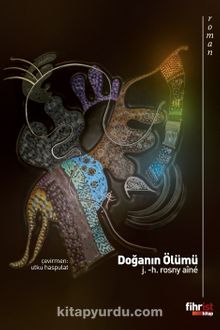Doğanın Ölümü - J. -H. Rosny aîné