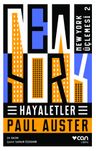 Hayaletler / New York Üçlemesi 2