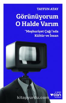 Görünüyorum O Halde Varım - Tayfun Atay