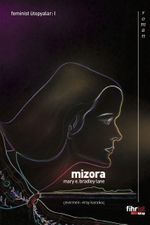 Mizora & Bir Kehanet