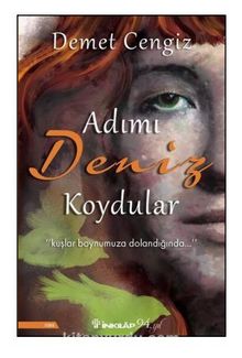 Adımı Deniz Koydular - Demet Cengiz