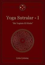 Yoga Sutralar 1 & Bir Yoginin El Kitabı