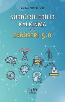 Sürdürülebilir Kalkınma Ve Endüstri 5.0