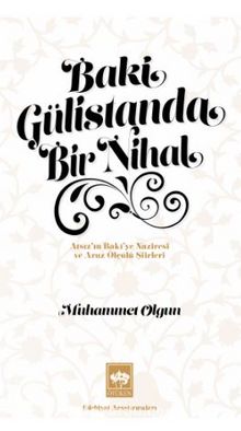 Baki Gülistanda Bir Nihal - Muhammet Olgun