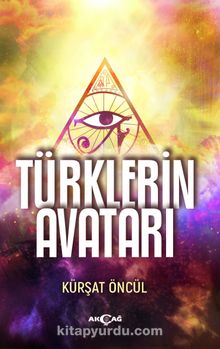 Türklerin Avatarı - Kürşat Öncül