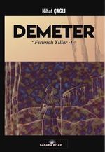 Demeter / Fırtınalı Yıllar 1