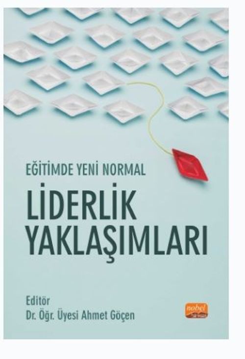 Eğitimde Yeni Normal: Liderlik Yaklaşımları