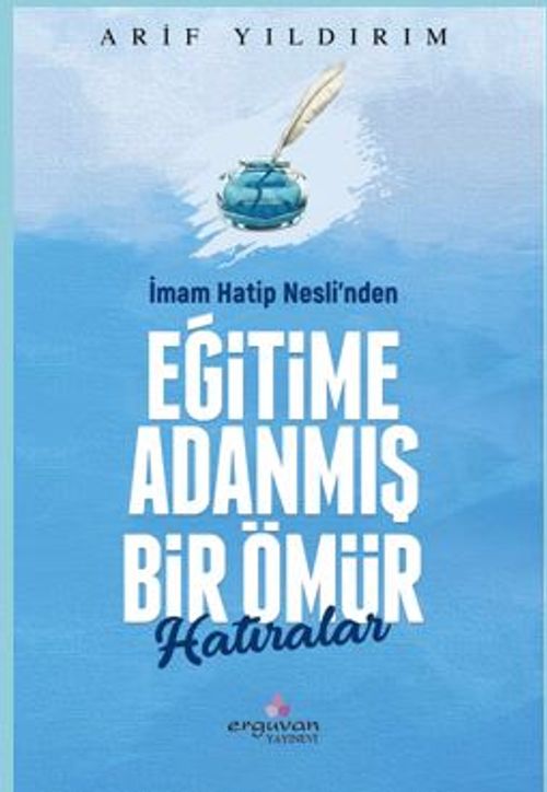 İmam Hatip Nesli'nden Eğitime Adanmış  Bir Ömür Hatıralar