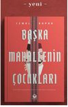 Başka Mahallenin &Ccedil;ocukları