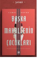 Başka Mahallenin Çocukları