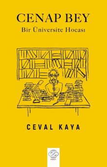 Cenap Bey – Bir Üniversite Hocası