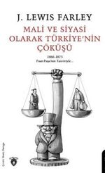 Mali Ve Siyasi Olarak Türkiye'nin Çöküşü