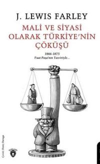 Mali Ve Siyasi Olarak Türkiye'nin Çöküşü