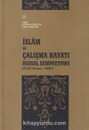 İslam ve Çalışma Hayatı & Ulusal Sempozyumu (25-27 Kasım 2005)