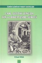 Carl Gustav Jung'da Din ve Bireyleşme Süreci