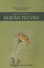 Anahatlarıyla Kuran Tecvidi