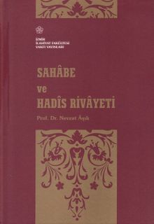 Sahabe ve Hadis Rivayeti 