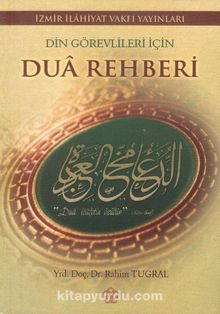 Din Görevlileri İçin Dua Rehberi - Rahim Tuğral
