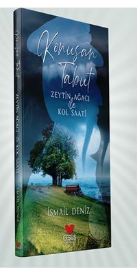 Konuşan Tabut Zeytin Ağacı İle Kol Saati