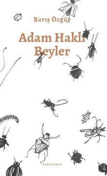 Adam Haklı Beyler - Barış Özgür