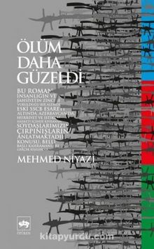 Ölüm Daha Güzeldi - Mehmed Niyazi