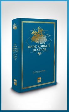 Dede Korkut Destanı - Prof. Dr. Necati Demir