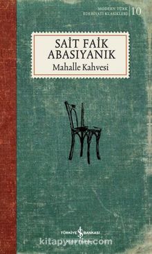 Mahalle Kahvesi - Sait Faik Abasıyanık
