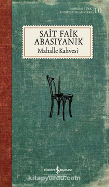 Mahalle Kahvesi (Ciltli) - Sait Faik Abasıyanık