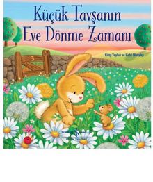Küçük Tavşanın Eve Dönme Zamanı - Kitty  Taylor