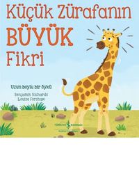 Küçük Zürafanın Büyük Fikri 